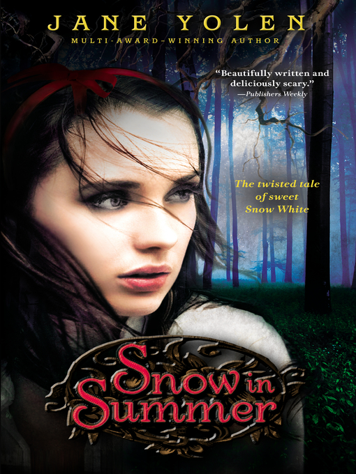 Title details for Snow in Summer by Jane Yolen - Available